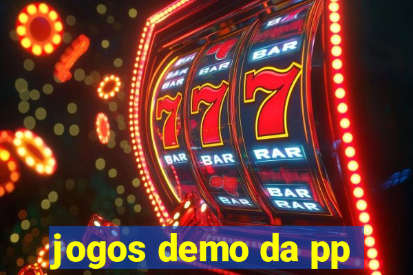 jogos demo da pp